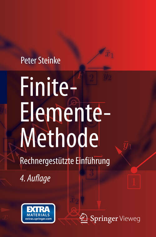 Book cover of Finite-Elemente-Methode: Rechnergestützte Einführung (4. Aufl. 2012)