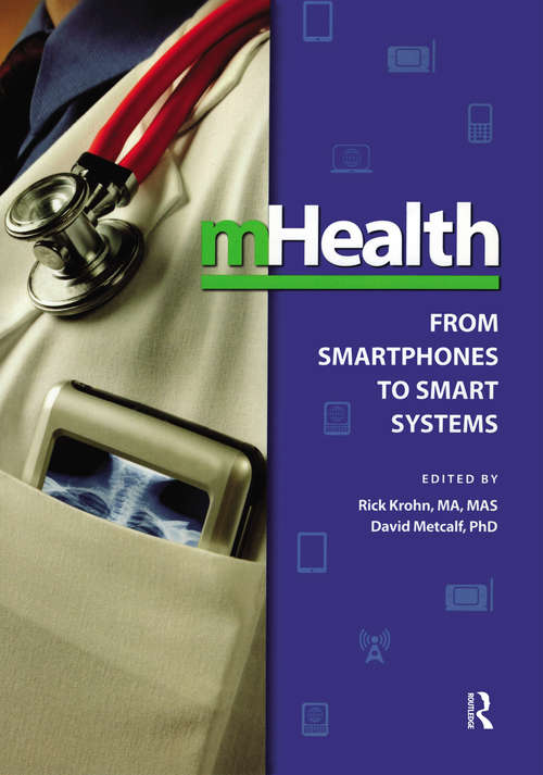 Book cover of mHealth: From Smartphones to Smart Systems (HIMSS Book Series)