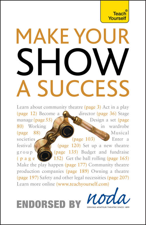 Book cover of Make Your Show a Success: Teach Yourself (Teach Yourself)