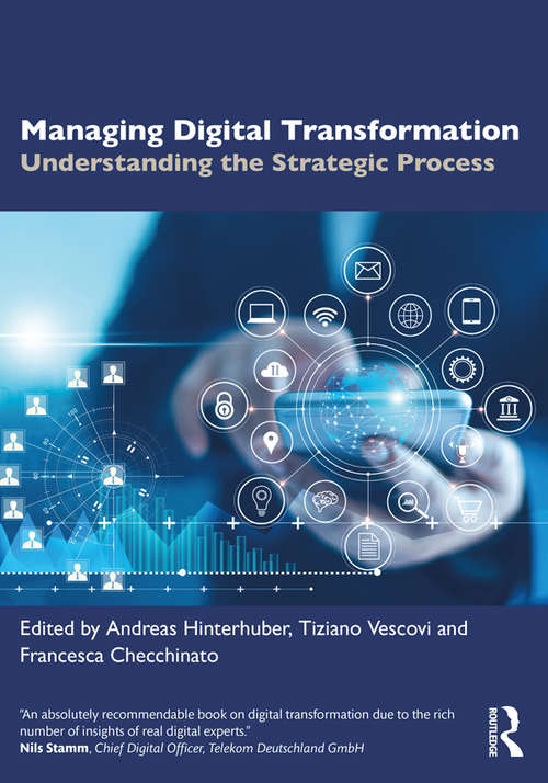 Book cover of Managing Digital Transformation: Understanding the Strategic Process