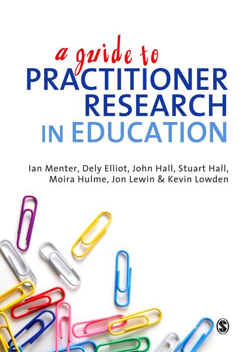 Book cover of A Guide to Practitioner Research in Education (PDF)