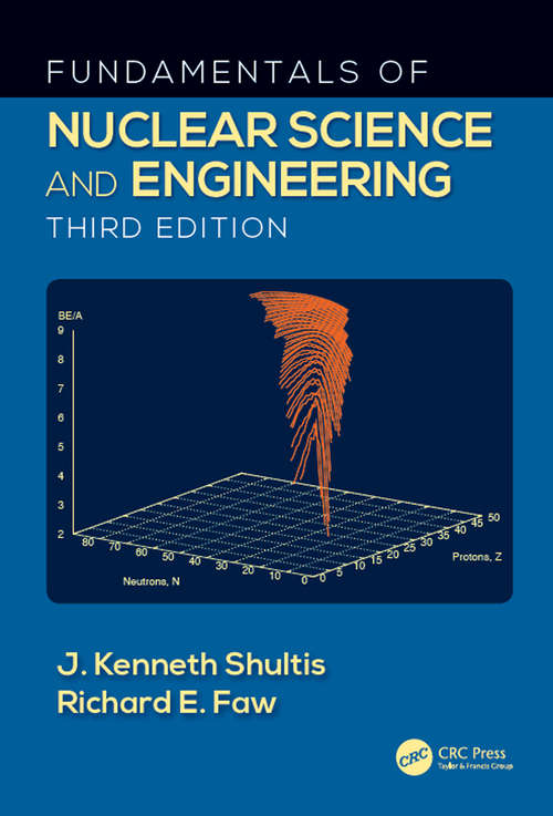 Book cover of Fundamentals of Nuclear Science and Engineering (3)