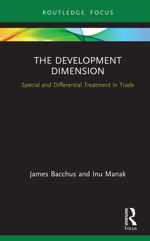 Book cover of The Development Dimension: Special and Differential Treatment in Trade (Insights on International Economic Law)