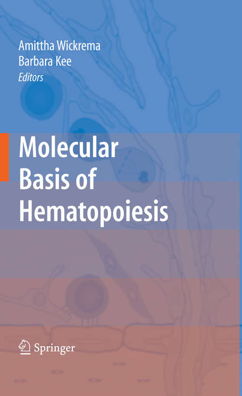 Book cover of Molecular Basis of Hematopoiesis (2009)