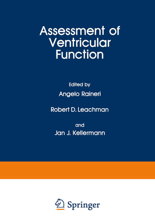 Book cover of Assessment of Ventricular Function (1985) (Springer Praxis Books #21)