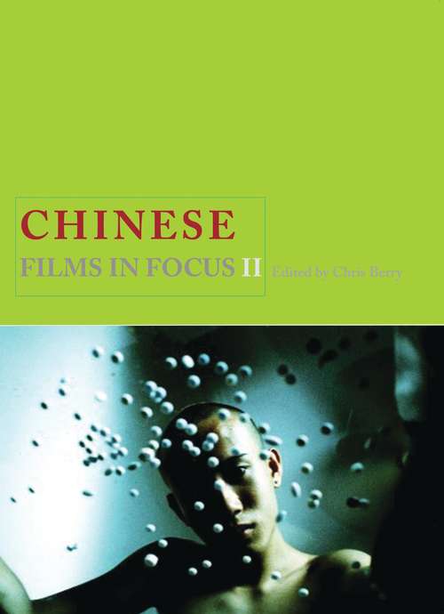 Book cover of Chinese Films in Focus II (2)