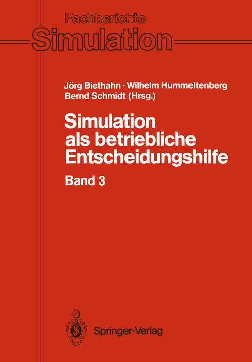 Book cover of Simulation als betriebliche Entscheidungshilfe: Band 3 (1992) (Fachberichte Simulation #17)