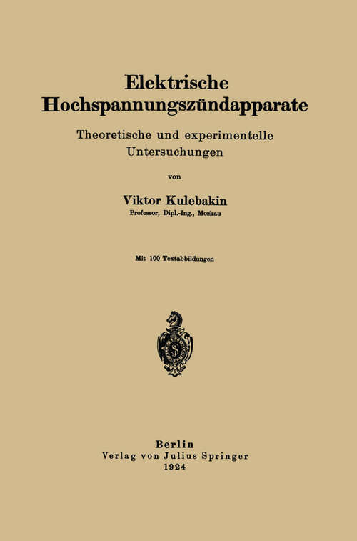 Book cover of Elektrische Hochspannungszündapparate: Theoretische und experimentelle Untersuchungen (1924)