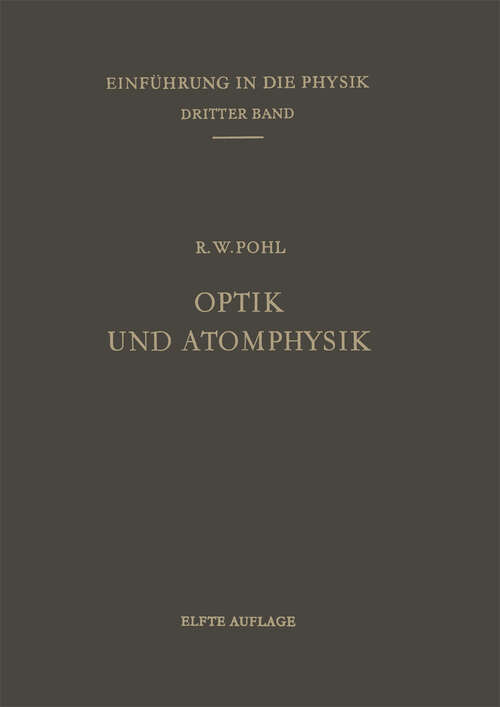 Book cover of Einführung in die Physik: Band 3: Optik und Atomphysik (11. Aufl. 1963)