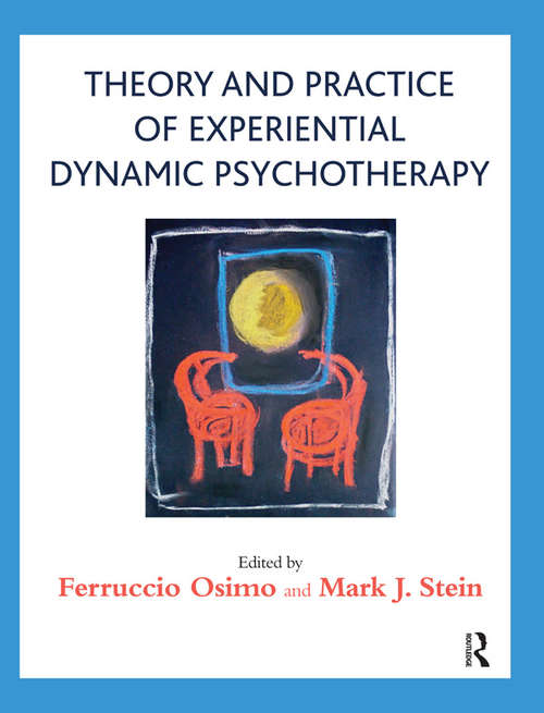 Book cover of Theory and Practice of Experiential Dynamic Psychotherapy