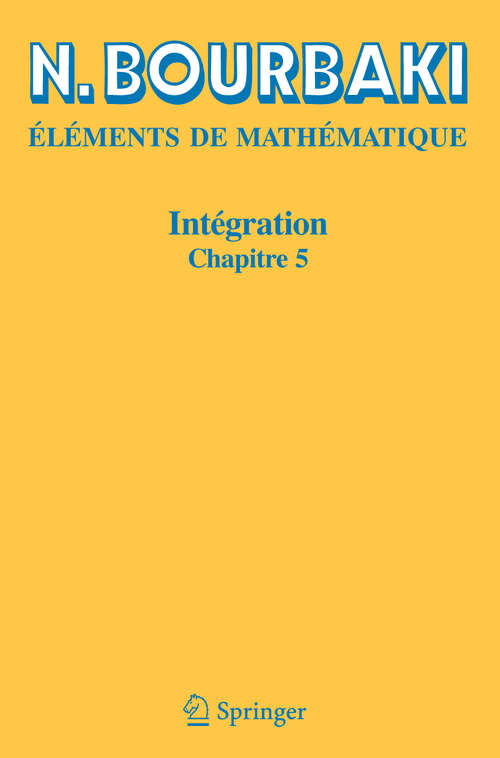 Book cover of Intégration: Chapitre 5 (2ième ed. 1967. Réimpression inchangée de l'édition de 1967.)