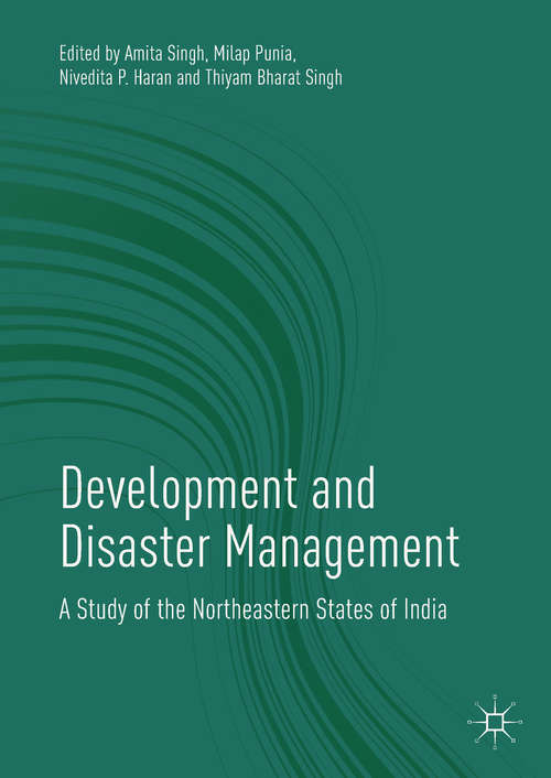 Book cover of Development and Disaster Management: A Study Of The Northeastern States Of India