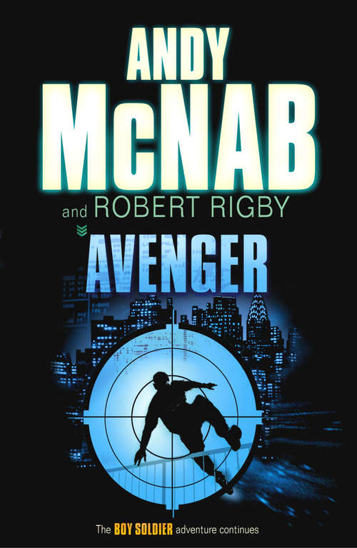 Book cover of Avenger (Boy Soldier #3)