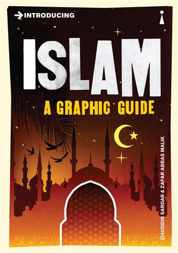 Book cover of Introducing Islam: A Graphic Guide (2) (Introducing...)