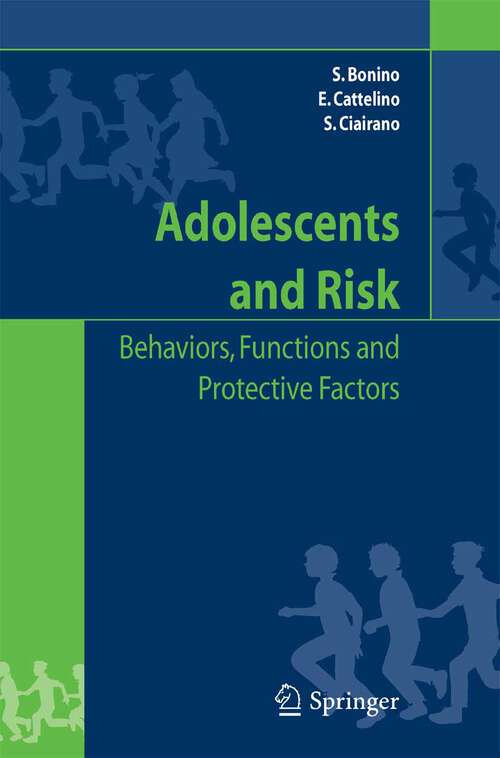 Book cover of Adolescents and risk: Behaviors, functions and protective factors (2005)