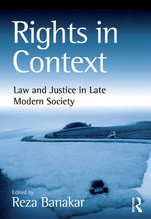 Book cover of Rights in Context: Law and Justice in Late Modern Society