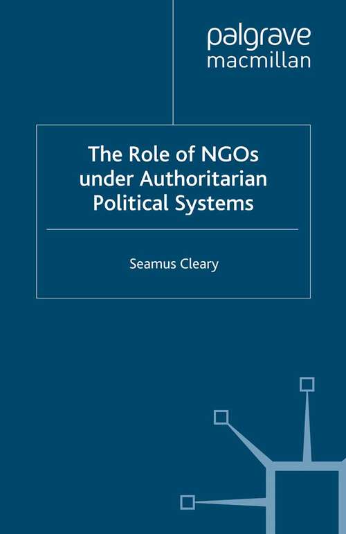 Book cover of The Role of NGOs under Authoritarian Political Systems (1997) (International Political Economy Series)