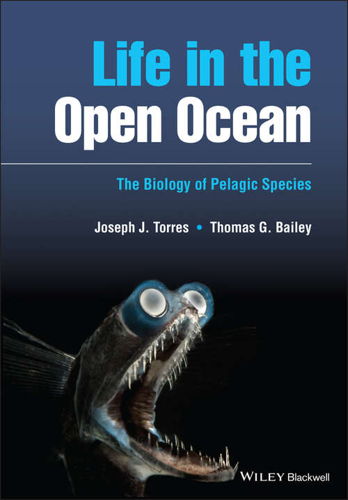 Book cover of Life in the Open Ocean: The Biology of Pelagic Species