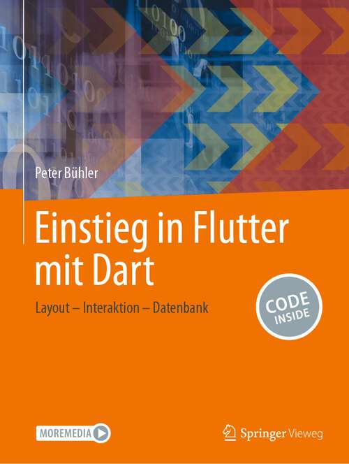 Book cover of Einstieg in Flutter mit Dart: Layout – Interaktion – Datenbank (2024)