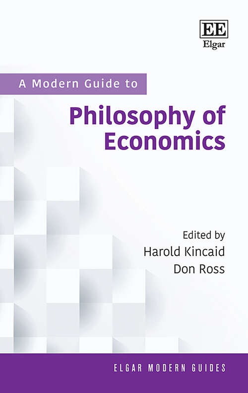 Book cover of A Modern Guide to Philosophy of Economics (Elgar Modern Guides)