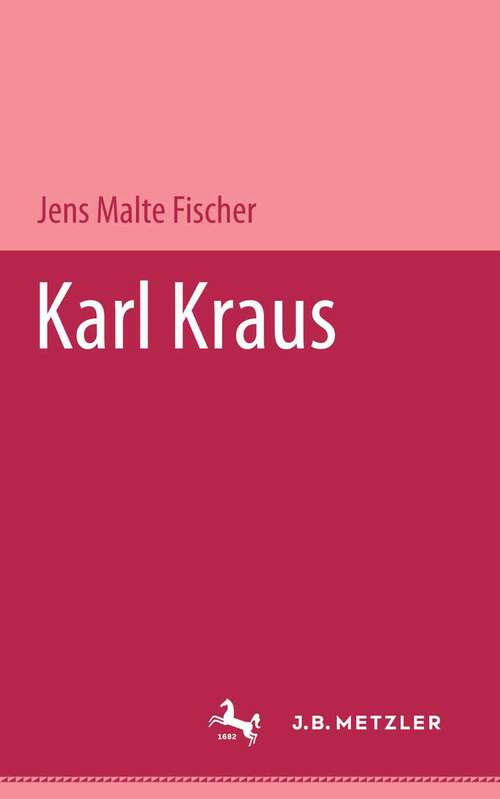 Book cover of Karl Kraus: Sammlung Metzler, 131 (1. Aufl. 1974) (Sammlung Metzler)