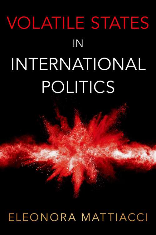 Book cover of Volatile States in International Politics