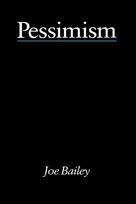 Book cover of Pessimism - Bailey