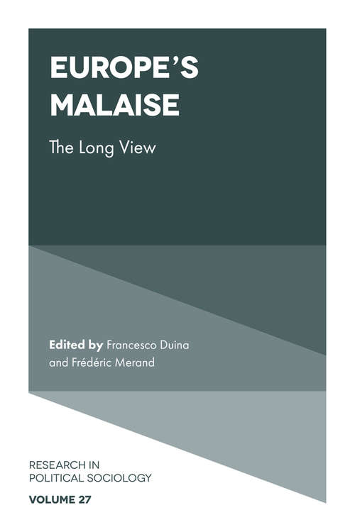 Book cover of Europe's Malaise: The Long View (Research in Political Sociology #27)