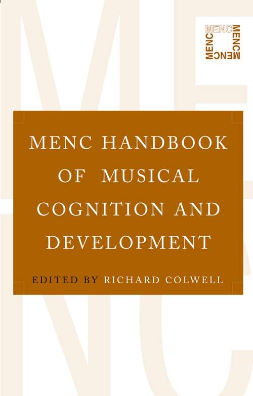 Book cover of MENC Handbook of Musical Cognition and Development