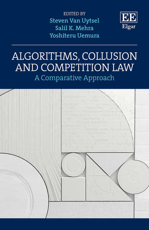 Book cover of Algorithms, Collusion and Competition Law: A Comparative Approach