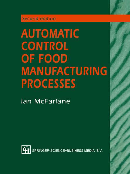 Book cover of Automatic Control of Food Manufacturing Processes (2nd ed. 1995)