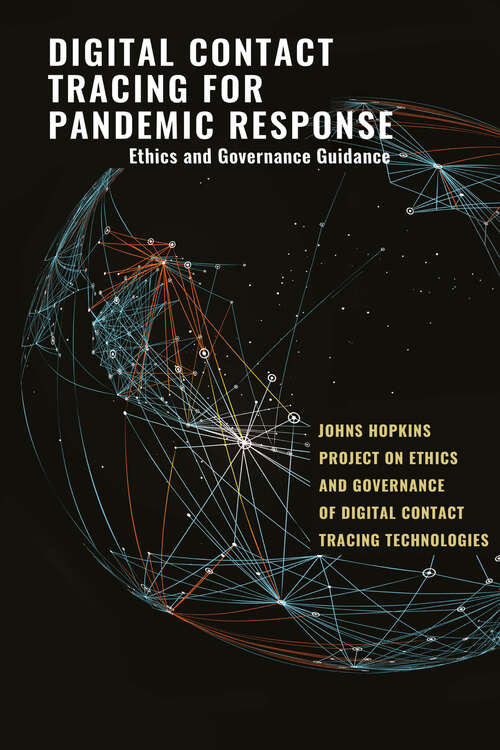 Book cover of Digital Contact Tracing for Pandemic Response: Ethics and Governance Guidance