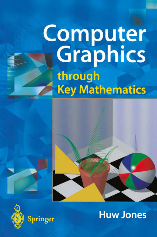 Book cover of Computer Graphics through Key Mathematics (2001)