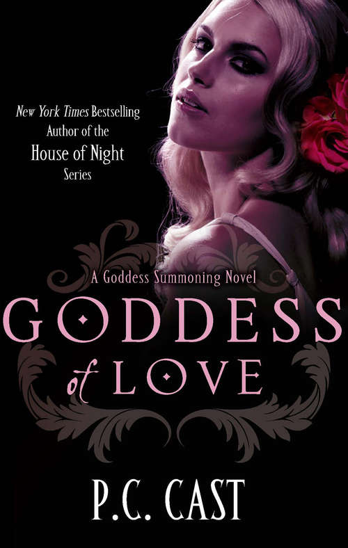 Book cover of Goddess Of Love: Number 5 in series (Goddess Summoning: Bk. 5)