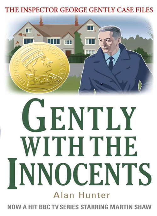 Book cover of Gently with the Innocents (George Gently #17)