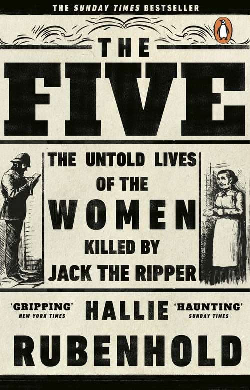 Book cover of The Five: The Untold Lives of the Women Killed by Jack the Ripper