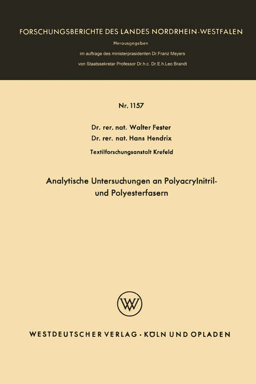 Book cover of Analytische Untersuchungen an Polyacrylnitril- und Polyesterfasern (1963) (Forschungsberichte des Landes Nordrhein-Westfalen #1157)