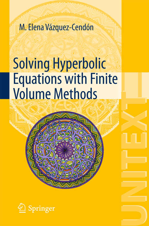 Book cover of Solving Hyperbolic Equations with Finite Volume Methods (2015) (UNITEXT #90)