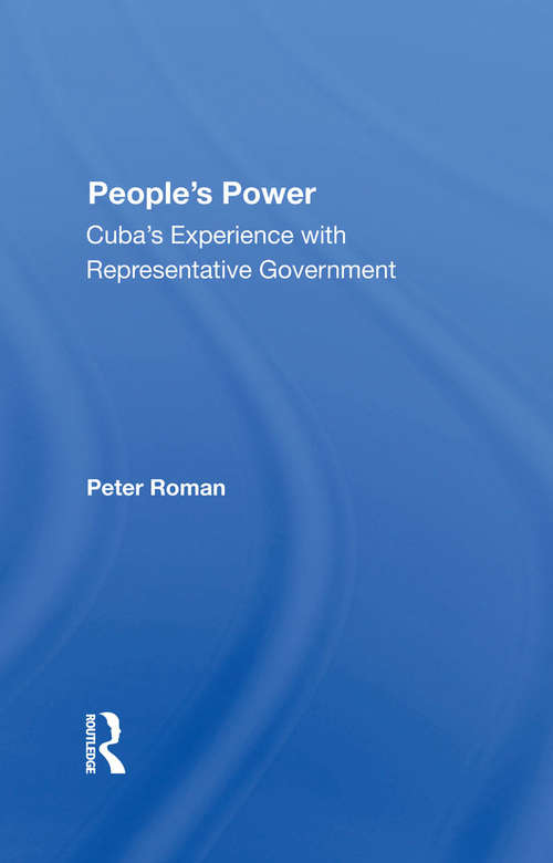 Book cover of People's Power: Cuba's Experience With Representative Government