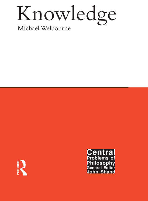 Book cover of Knowledge (Central Problems of Philosophy)