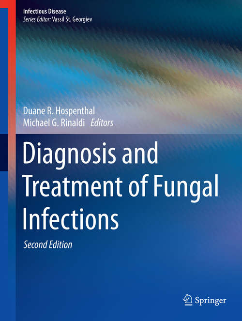 Book cover of Diagnosis and Treatment of Fungal Infections (2nd ed. 2015) (Infectious Disease)