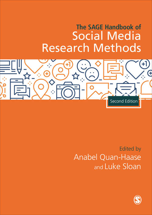 Book cover of The SAGE Handbook of Social Media Research Methods (Second Edition)