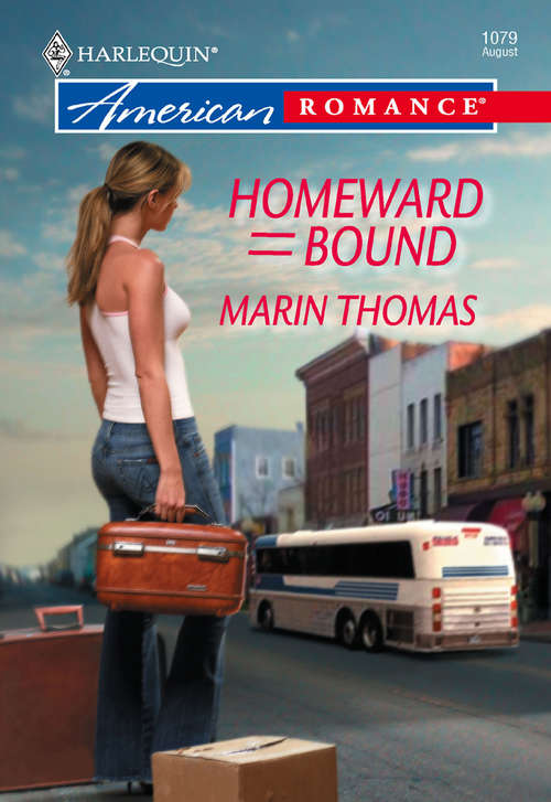 Book cover of Homeward Bound (Mills & Boon American Romance) (ePub First edition)