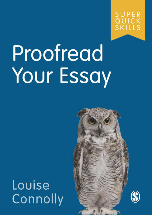 Book cover of Proofread Your Essay (Super Quick Skills)