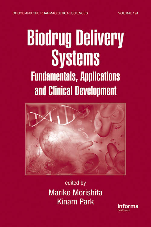 Book cover of Biodrug Delivery Systems: Fundamentals, Applications and Clinical Development