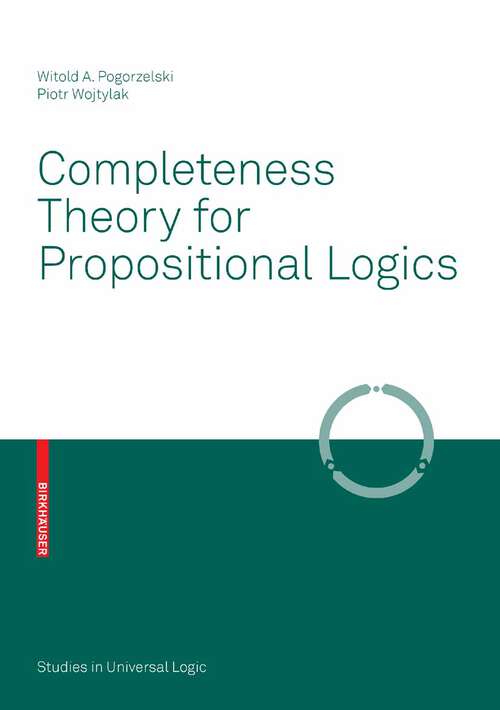 Book cover of Completeness Theory for Propositional Logics (2008) (Studies in Universal Logic)