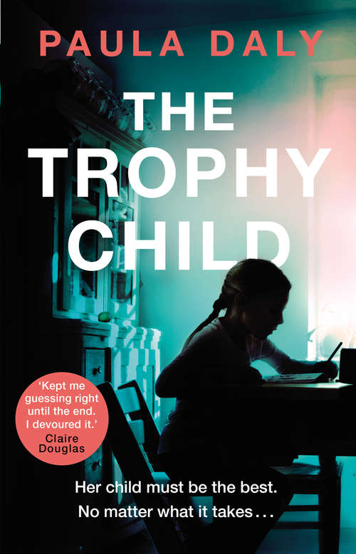 Book cover of The Trophy Child: A Novel
