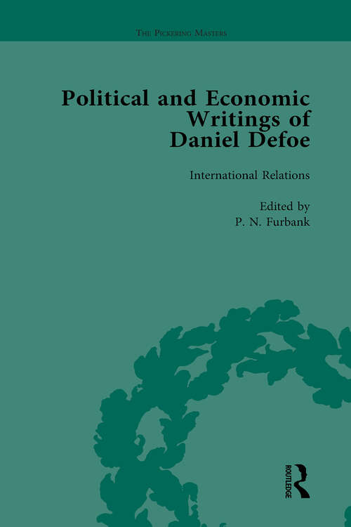 Book cover of The Political and Economic Writings of Daniel Defoe Vol 5