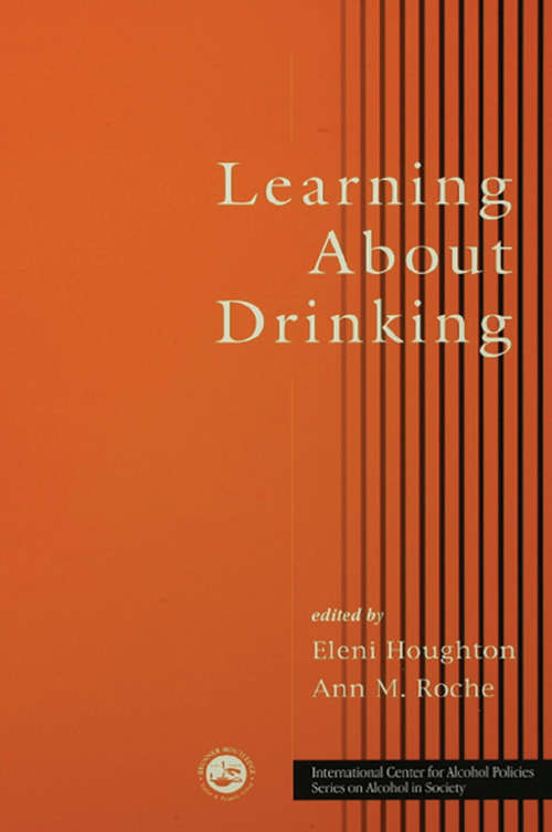 Book cover of Learning About Drinking (ICAP Series on Alcohol in Society)