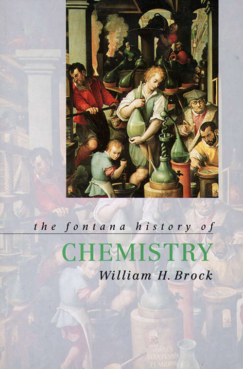 Book cover of The Fontana History of Chemistry (ePub edition)